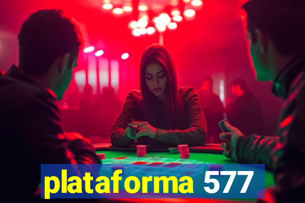 plataforma 577